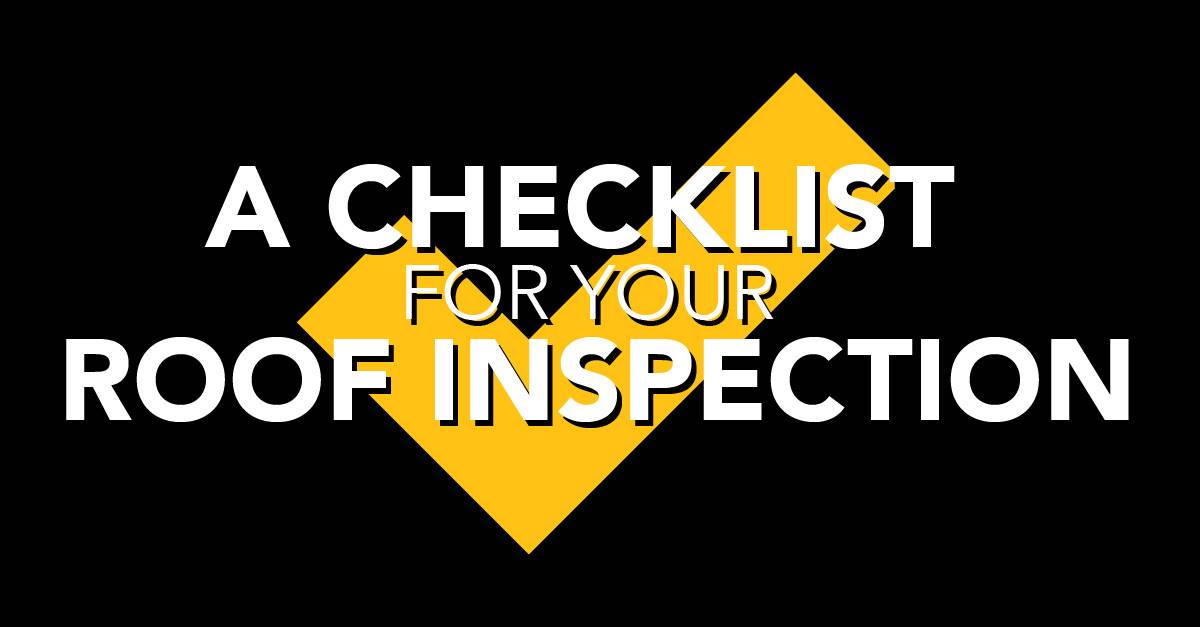 A Checklist for Your Roof Inspection
