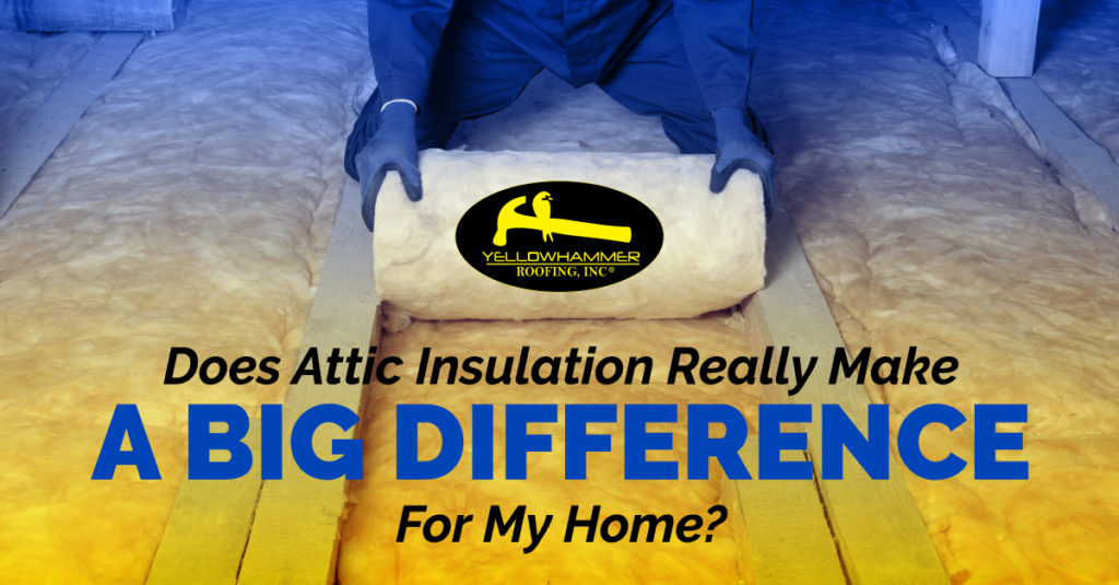 Does Attic Insulation Really Make A Big Difference For My Home?
