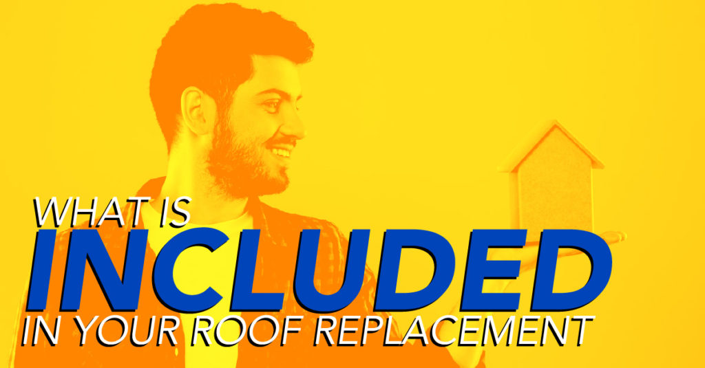 What Is Included In Your Roof Replacement