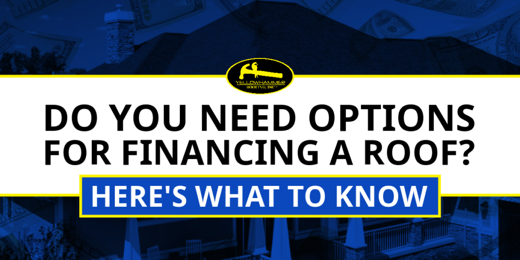 Do you need options for Financing a Roof? Here's what to know: