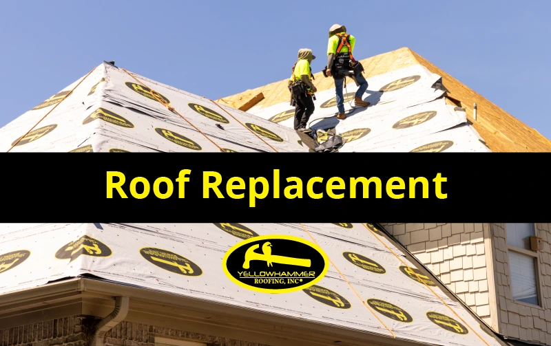 Roof Replacements by Yellowhammer Roofing 
